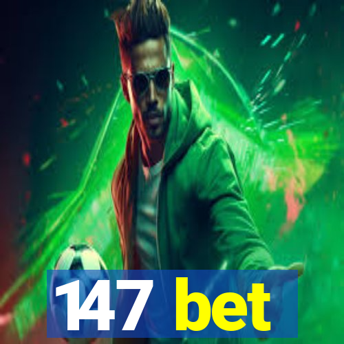 147 bet